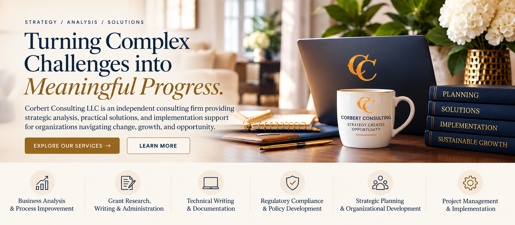 Warm consulting workspace introducing Corbert Consulting LLC, strategic planning, business analysis, and six consulting services
